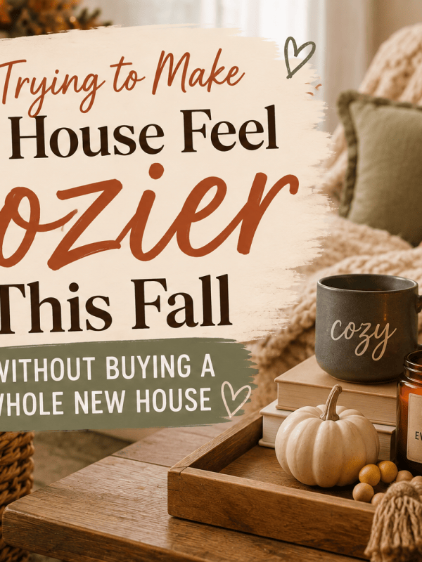 I’m Trying to Make My House Feel Cozier This Fall Without Buying a Whole New&nbsp;House